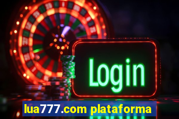 lua777.com plataforma